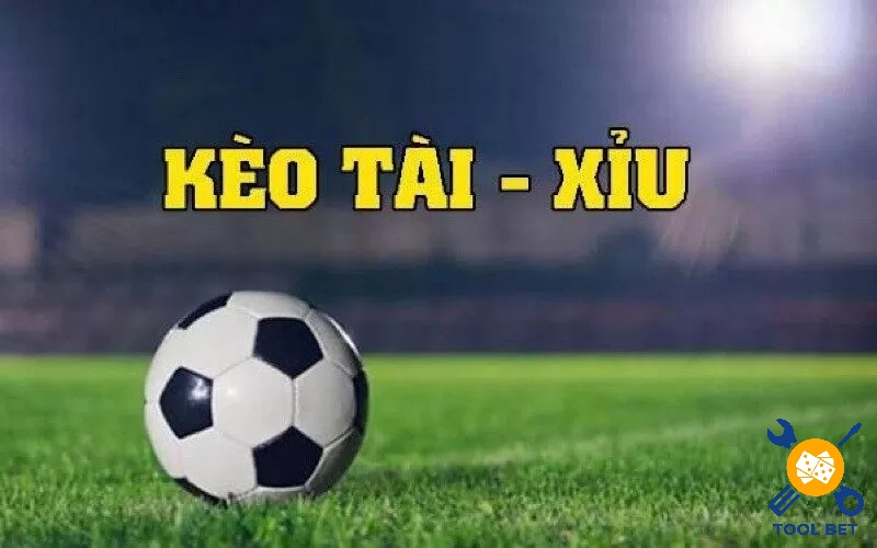 Kèo tài xỉu 1.25 trong bóng đá và những điều cần biết