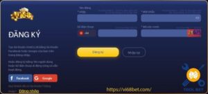Đăng ký Vi68 khá đơn giản, toolbet tổng hợp chi tiết